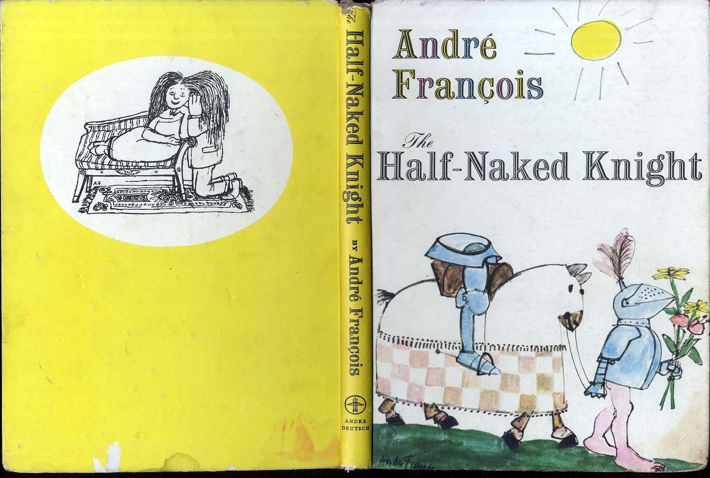 Andre Francois The Half Naked Knight A Selection